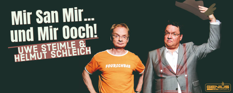 Uwe Steimle & Helmut Schleich | Genius-Tickets