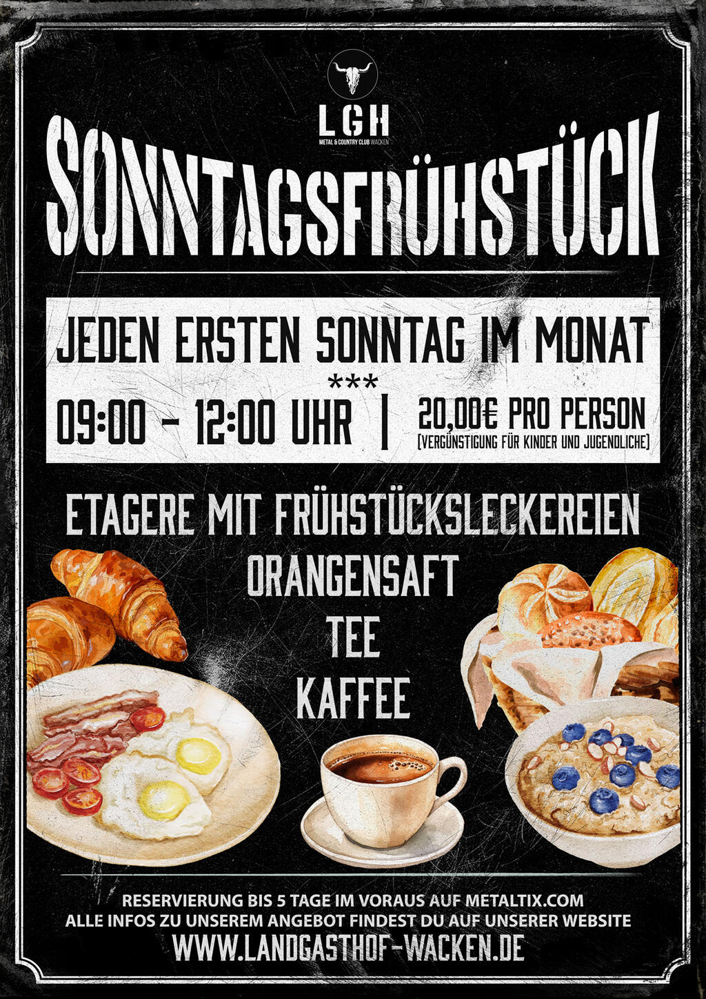 FRÜHSTÜCK im LGH  | www.metaltix.com