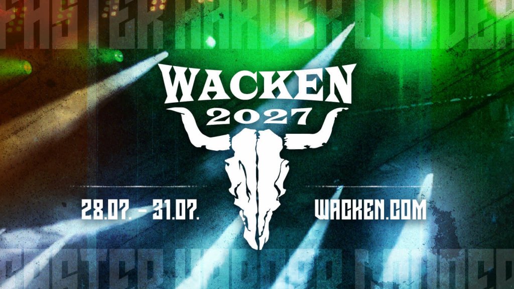 Wacken 2027 - 28.07. - 31.07.2027