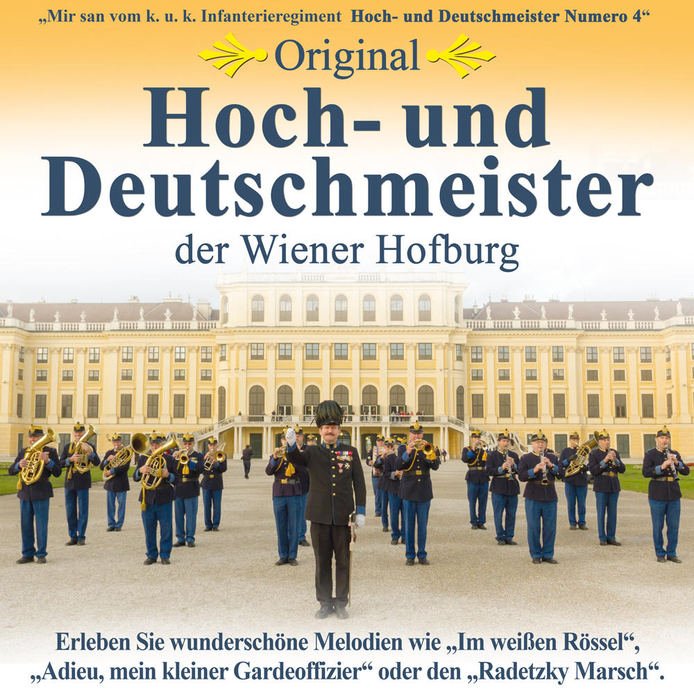 Original Hoch- und Deutschmeister aus Wien | Schlagertickets.com
