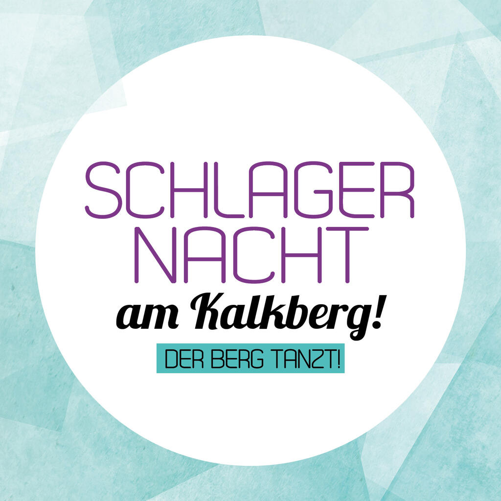 SCHLAGERNACHT AM KALKBERG | SH-Tickets
