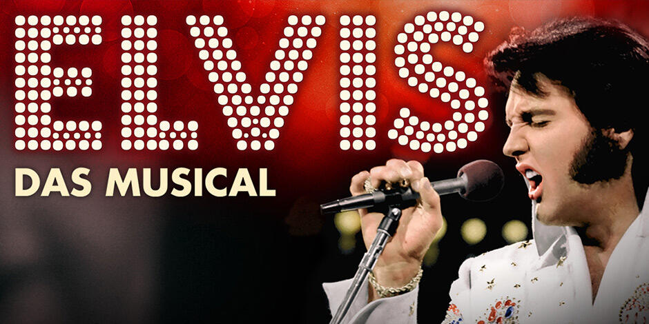 ELVIS – DAS MUSICAL