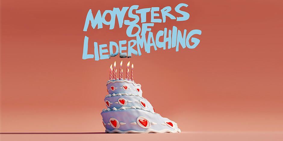 MONSTERS OF LIEDERMACHING