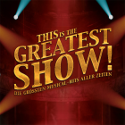 This is THE GREATEST SHOW!