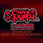 A CHANCE FOR METAL FESTIVAL
