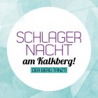 SCHLAGERNACHT AM KALKBERG