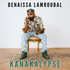 Benaissa Lamroubal - Kanakalypse