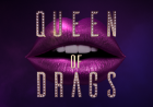 QUEEN OF DRAGS