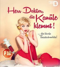 Herr Doktor, die Kanüle klemmt - 18.03.2027