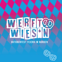 Werft Wiesn
03. & 04.10.2025