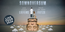 SOMNOVERSUM – LIEFERS & FIETZE