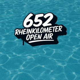 Rheinkilometer 652 Open Air </br> 28.08.2026