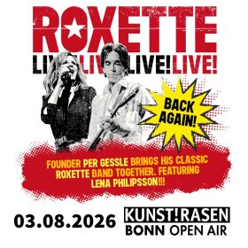 ROXETTE </br> 03.08.2026