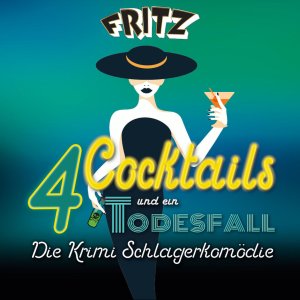 Künstlerbild von 4 Cocktails & ein Todesfall
