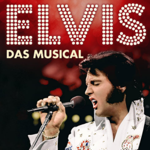 Künstlerbild von ELVIS - Das Musical