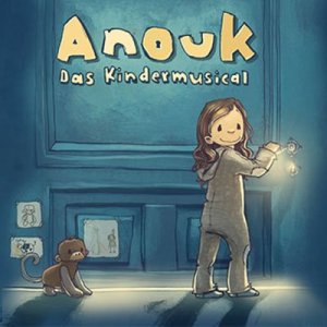 Künstlerbild von ANOUK - Das Kindermusical