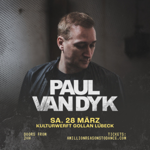 Paul van Dyk | KULTURWERFT GOLLAN
