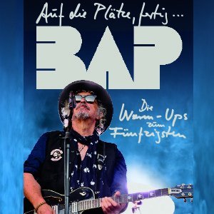 Auf die Plätze fertig...BAP | KULTURWERFT GOLLAN