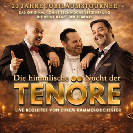 Die Himmlische Nacht der Tenöre | Wir lieben Tickets