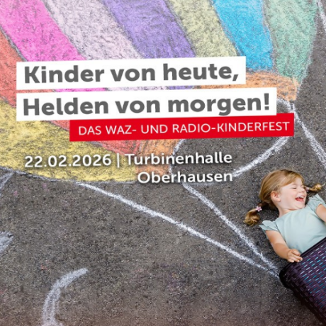 Kinder von Heute, Helden von Morgen | Wir lieben Tickets