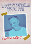  Uwe Steimle Tribute - Komme selbst! &bull; 17.04.2027, 19:30 &bull; Weißenfels