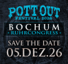  POTT OUT FESTIVAL 2026 &bull; 05.12.2026, 17:00 &bull; Bochum