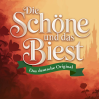  DIE SCHÖNE UND DAS BIEST &bull; 03.12.2026, 19:30 &bull; Oberhausen