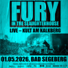  FURY IN THE SLAUGHTERHOUSE &bull; 01.05.2026, 19:00 &bull; Bad Segeberg