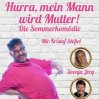  Hurra, mein Mann wird Mutter! - Die Sommerkomödie &bull; 20.06.2026, 20:00 &bull; Essen